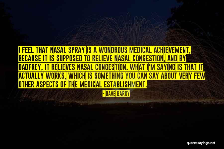 Medical Establishment Quotes By Dave Barry Medical Establishment Quotes By Dave Barry