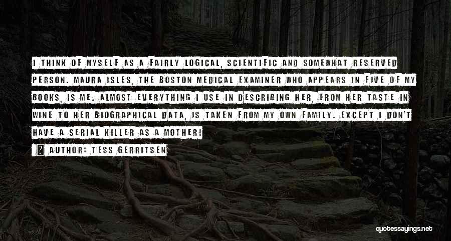 Medical Examiner Quotes By Tess Gerritsen