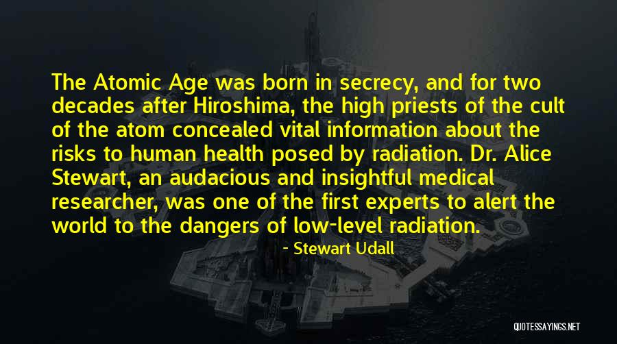Medical Experts Quotes By Stewart Udall Medical Experts Quotes By Stewart Udall