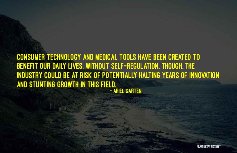 Medical Innovation Quotes By Ariel Garten