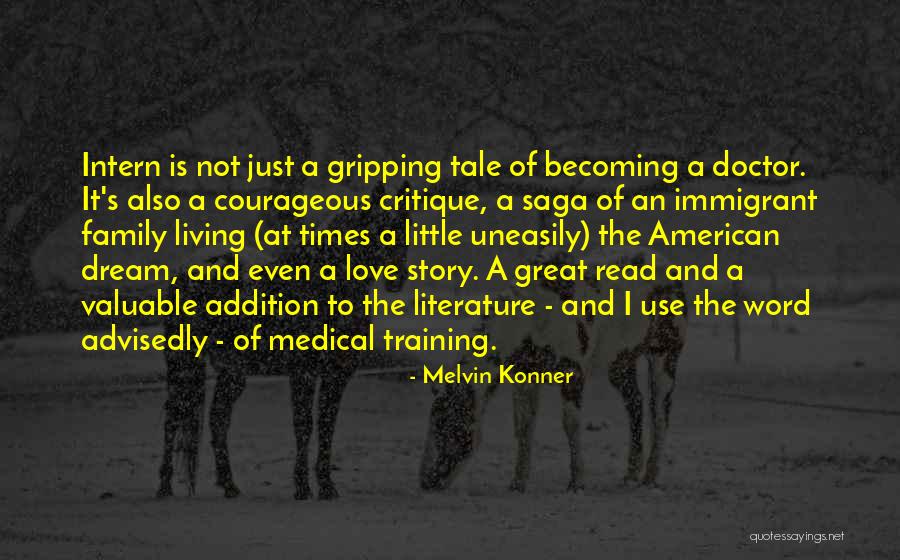 Medical Intern Quotes By Melvin Konner Medical Intern Quotes By Melvin Konner
