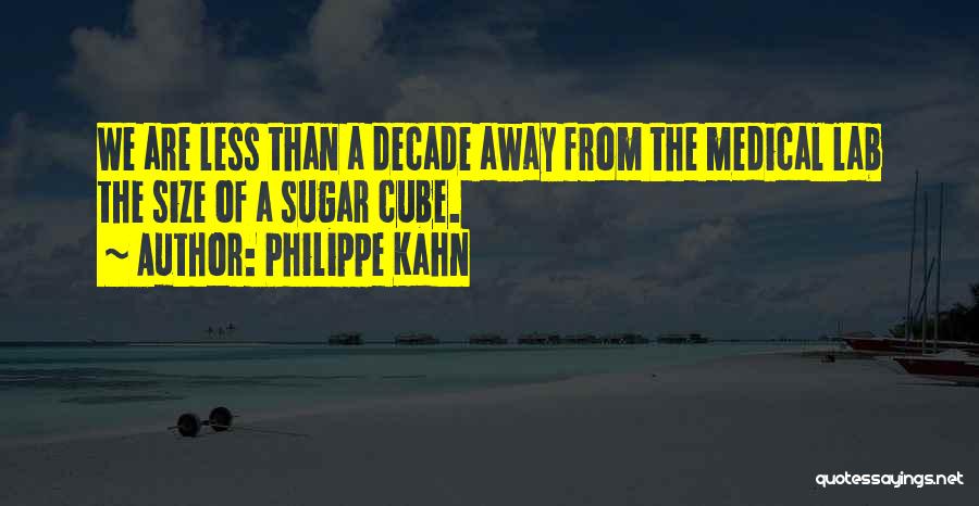 Medical Lab Quotes By Philippe Kahn