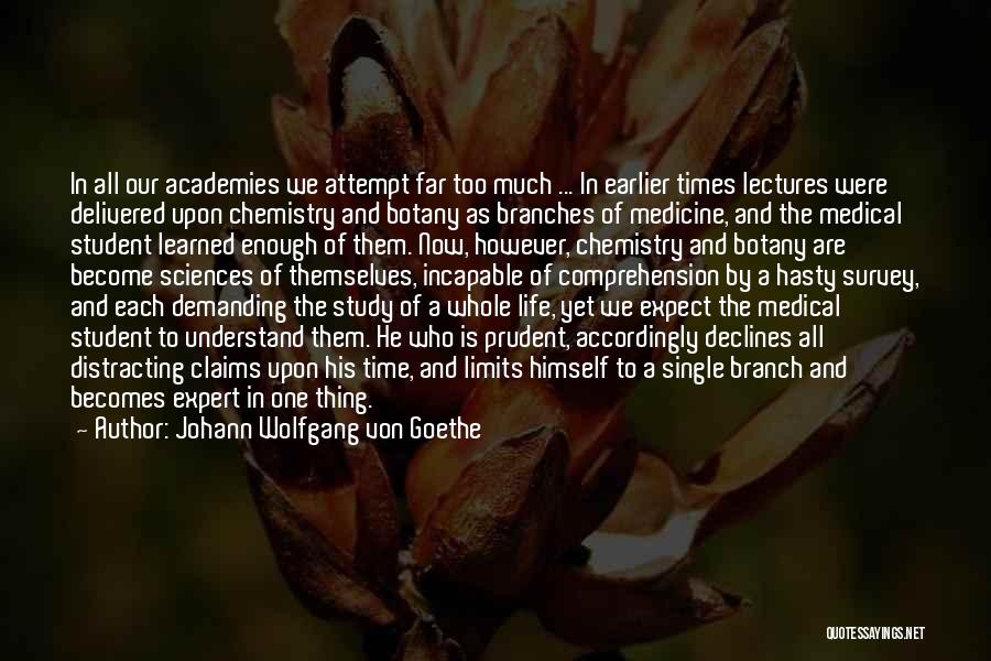 Medical Life Quotes By Johann Wolfgang Von Goethe