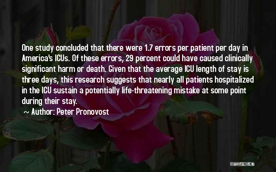 Medical Mistake Quotes By Peter Pronovost