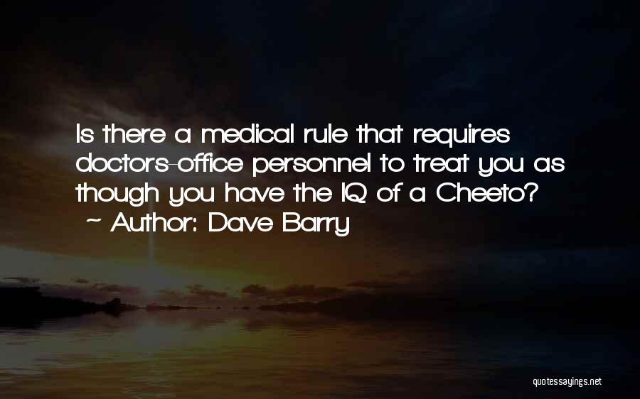 Medical Personnel Quotes By Dave Barry