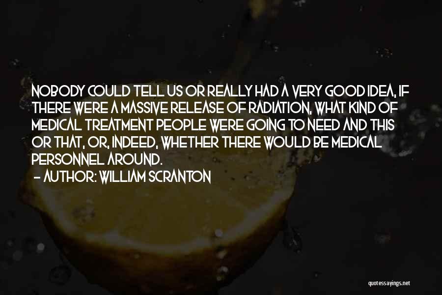 Medical Personnel Quotes By William Scranton