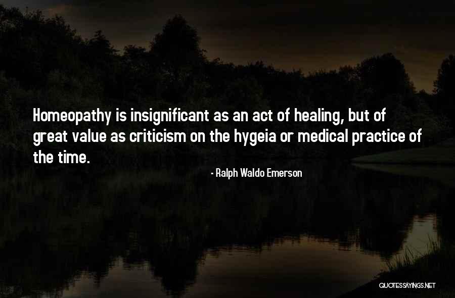 Medical Practice Quotes By Ralph Waldo Emerson