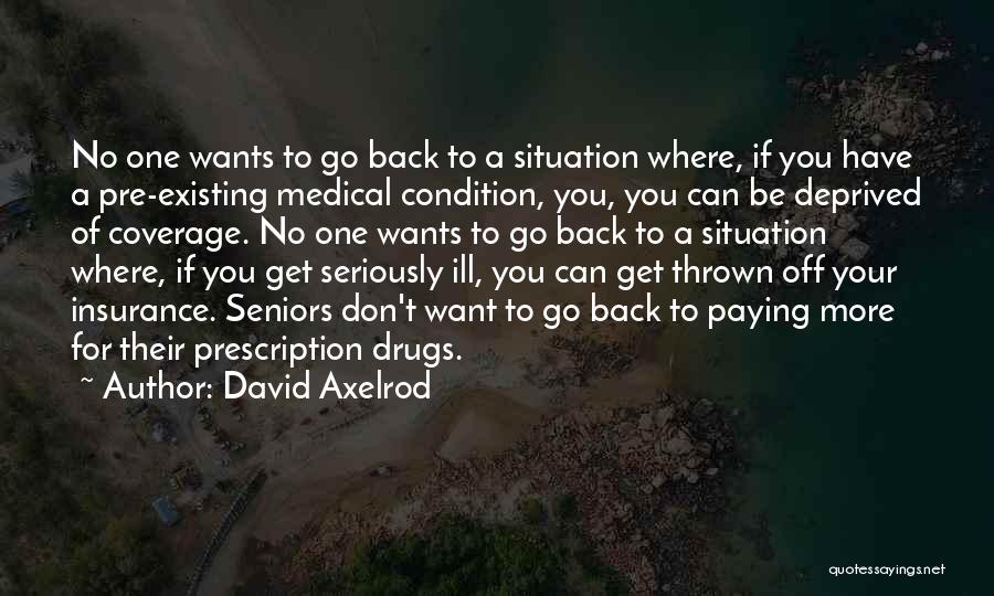 Medical Prescription Quotes By David Axelrod