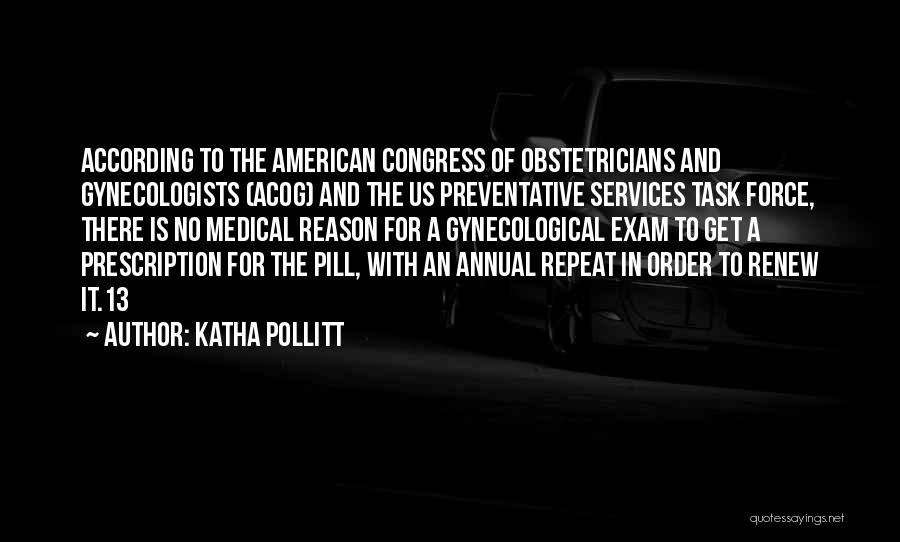 Medical Prescription Quotes By Katha Pollitt