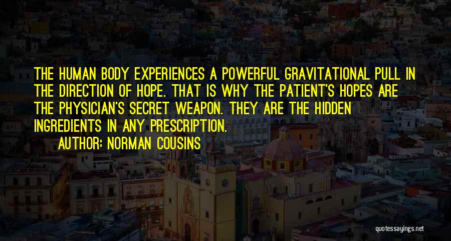 Medical Prescription Quotes By Norman Cousins