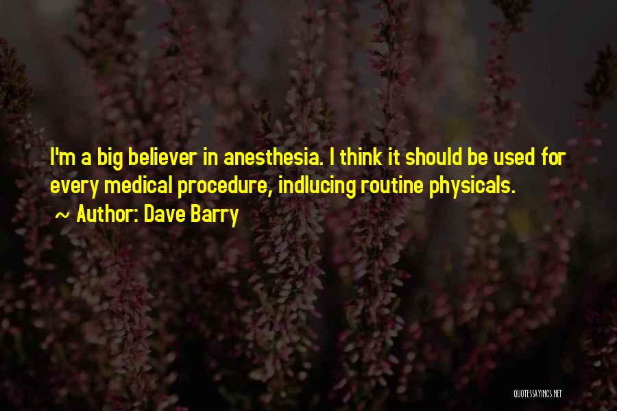 Medical Procedure Quotes By Dave Barry