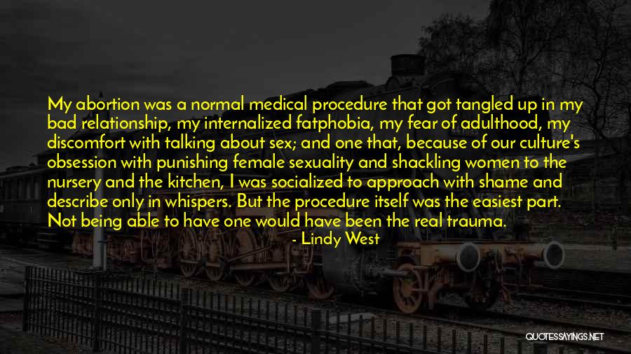 Medical Procedure Quotes By Lindy West Medical Procedure Quotes By Lindy West
