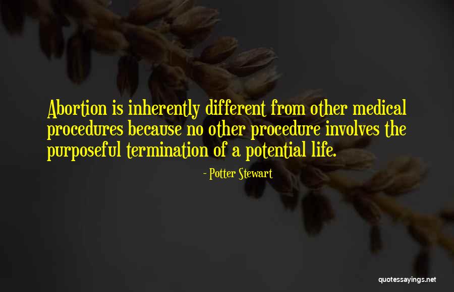 Medical Procedure Quotes By Potter Stewart