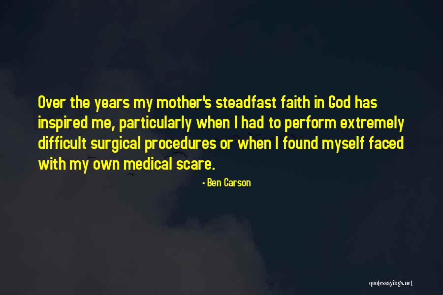 Medical Procedures Quotes By Ben Carson