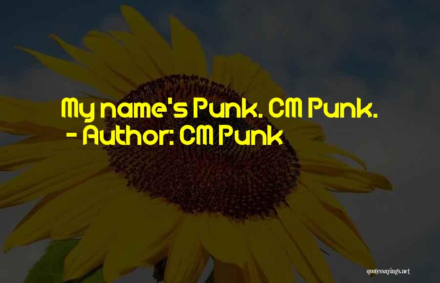 Medical Receptionist Funny Quotes By CM Punk