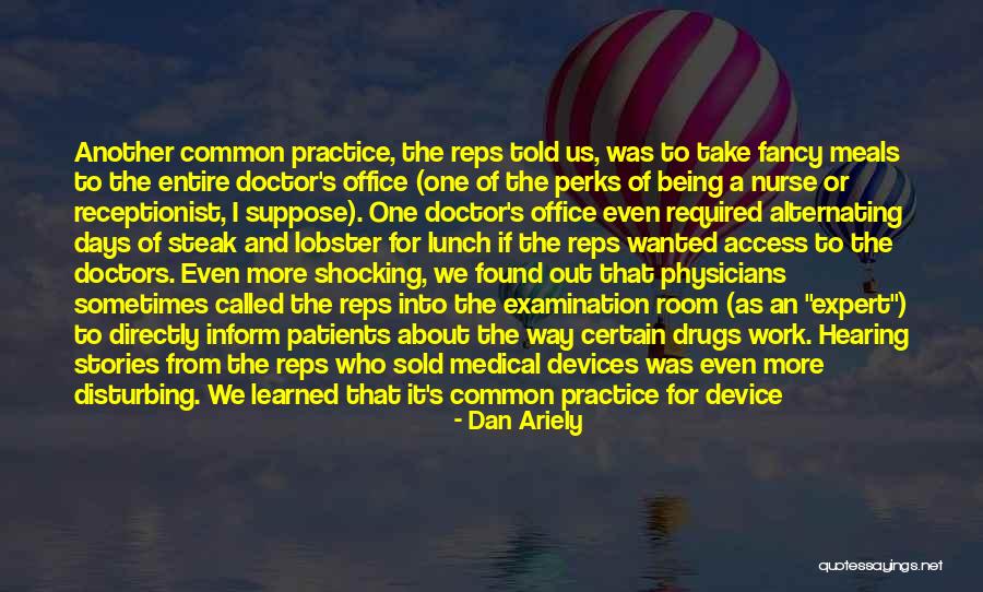 Medical Receptionist Quotes By Dan Ariely Medical Receptionist Quotes By Dan Ariely