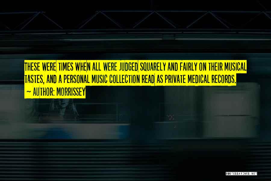 Medical Records Quotes By Morrissey