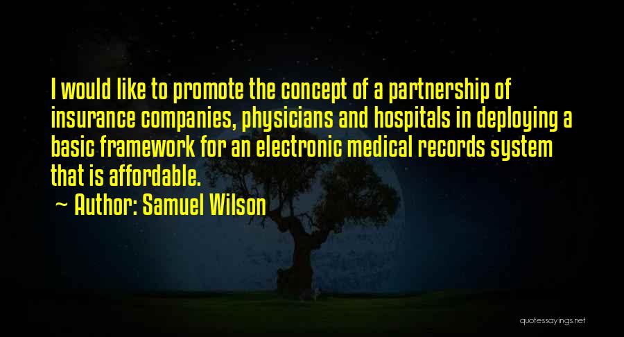 Medical Records Quotes By Samuel Wilson