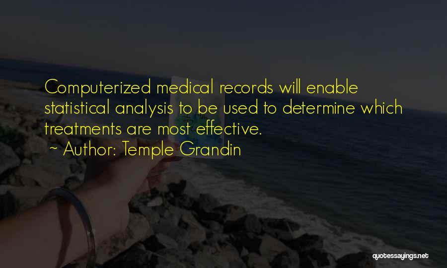 Medical Records Quotes By Temple Grandin