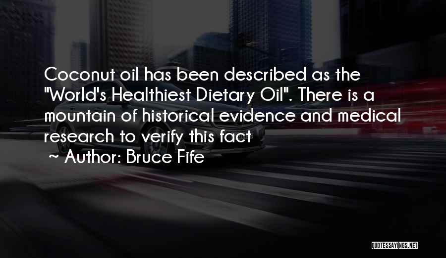 Medical Research Quotes By Bruce Fife