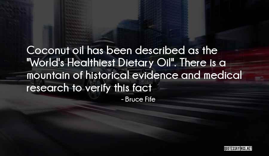 Medical Research Quotes By Bruce Fife