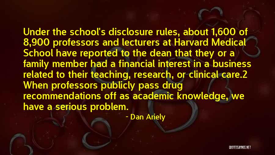 Medical Research Quotes By Dan Ariely