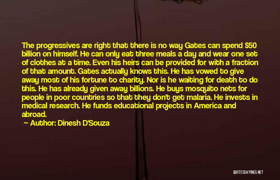 Medical Research Quotes By Dinesh D'Souza