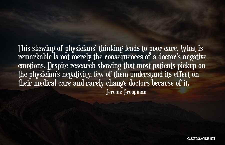 Medical Research Quotes By Jerome Groopman