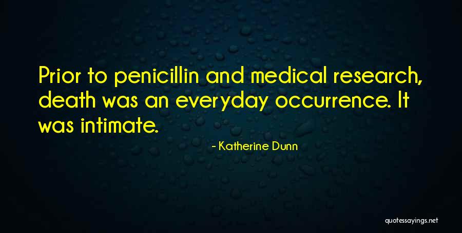 Medical Research Quotes By Katherine Dunn