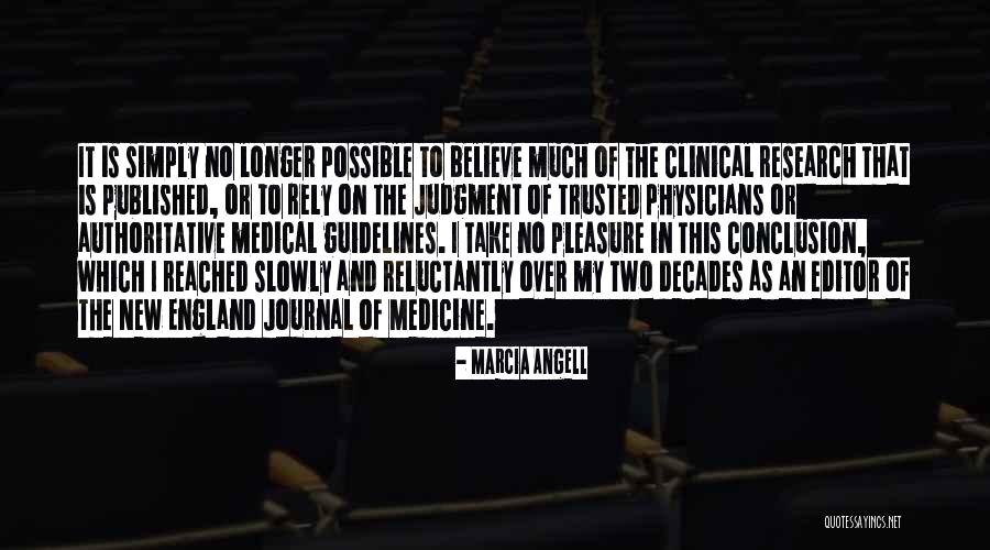 Medical Research Quotes By Marcia Angell