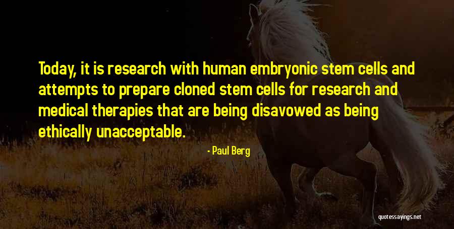 Medical Research Quotes By Paul Berg