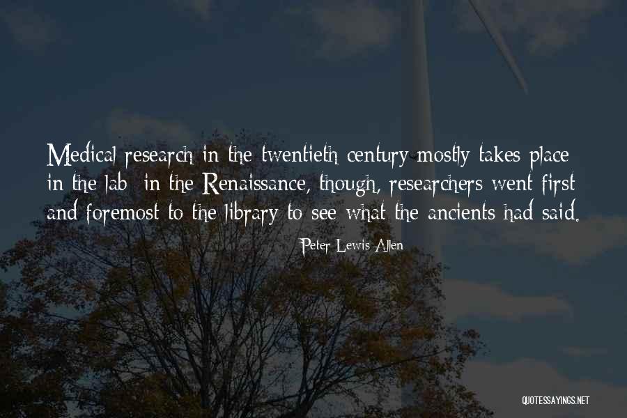 Medical Research Quotes By Peter Lewis Allen