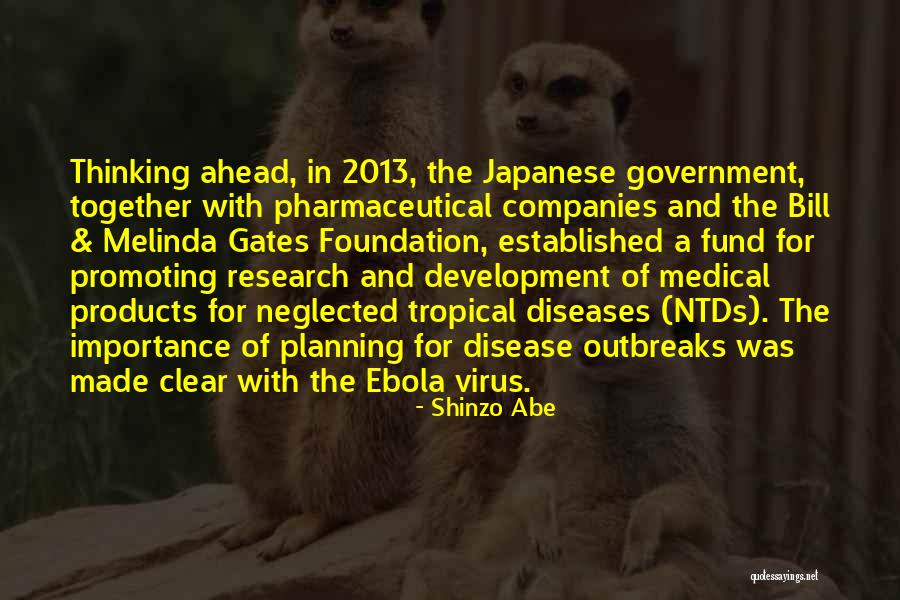 Medical Research Quotes By Shinzo Abe