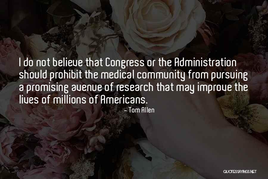 Medical Research Quotes By Tom Allen