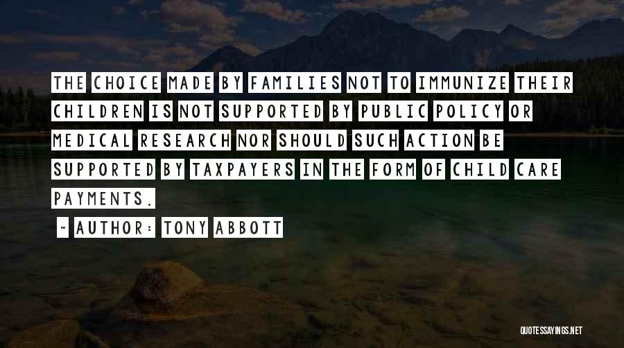 Medical Research Quotes By Tony Abbott