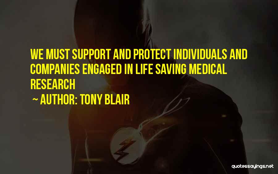 Medical Research Quotes By Tony Blair