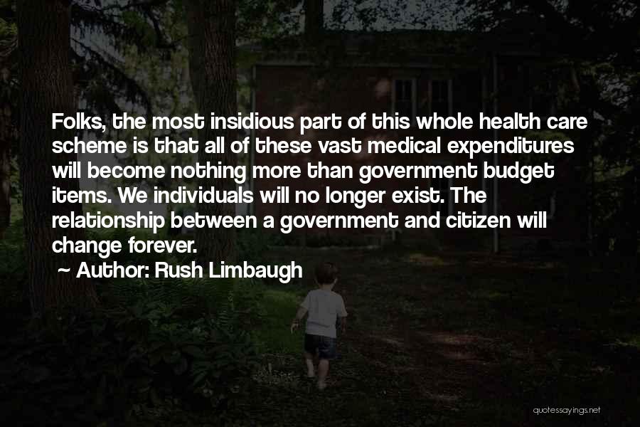Medical Scheme Quotes By Rush Limbaugh