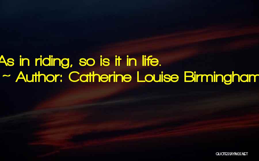 Medical Soap Opera Quotes By Catherine Louise Birmingham