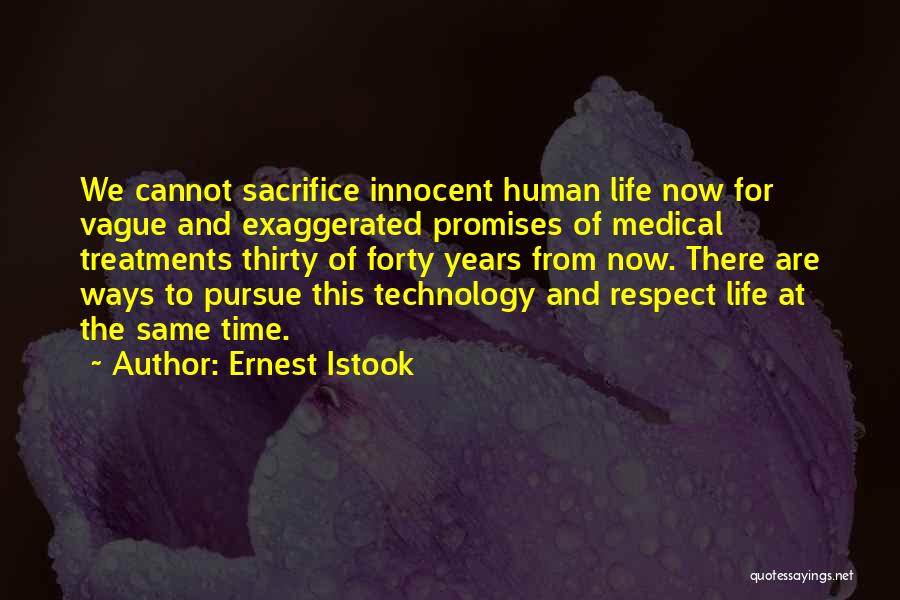 Medical Technology Quotes By Ernest Istook