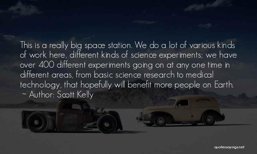 Medical Technology Quotes By Scott Kelly