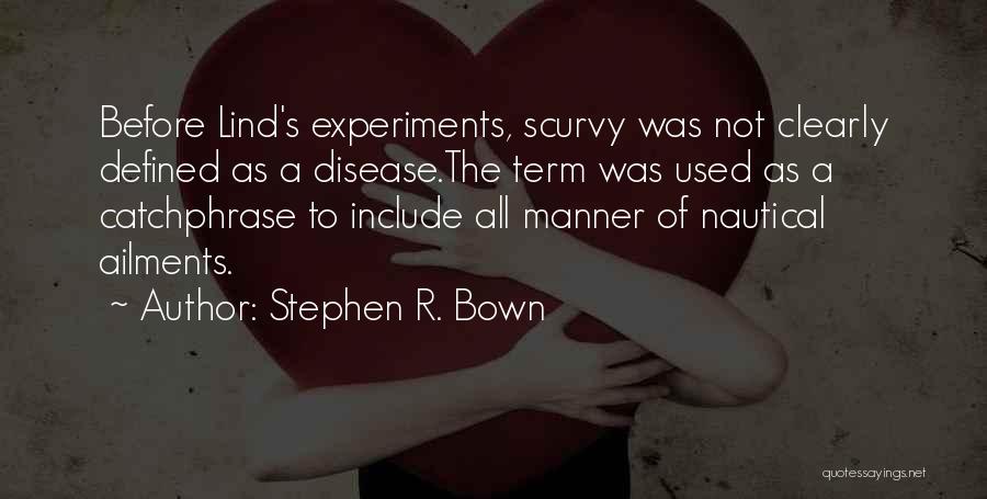 Medical Term Quotes By Stephen R. Bown