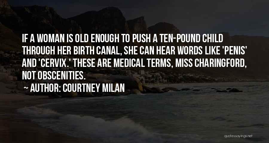 Medical Terms Quotes By Courtney Milan