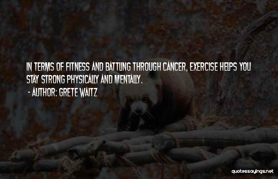 Medical Terms Quotes By Grete Waitz