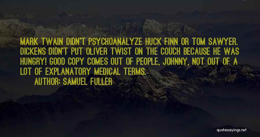 Medical Terms Quotes By Samuel Fuller