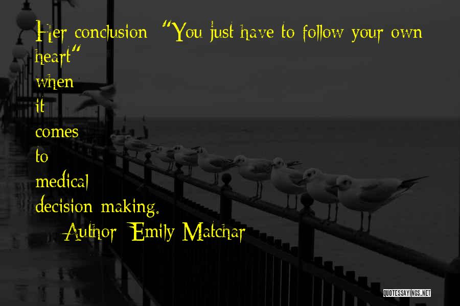 Medical Vaccination Quotes By Emily Matchar