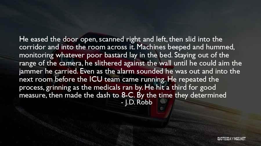 Medicals Quotes By J.D. Robb Medicals Quotes By J.D. Robb