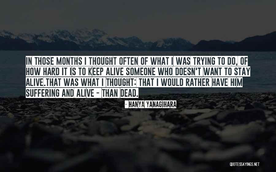 Medicamente Online Quotes By Hanya Yanagihara Medicamente Online Quotes By Hanya Yanagihara