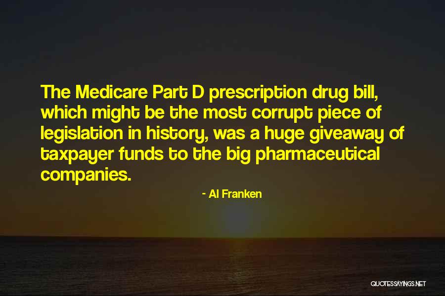 Medicare Part D Quotes By Al Franken