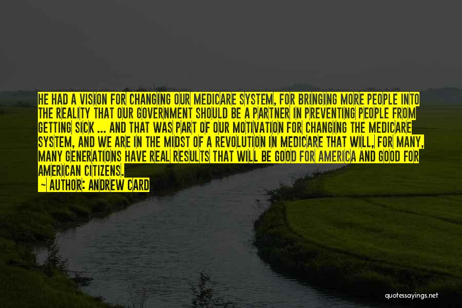 Medicare Part D Quotes By Andrew Card