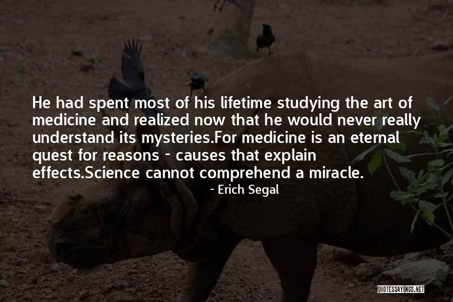 Medicine And Art Quotes By Erich Segal